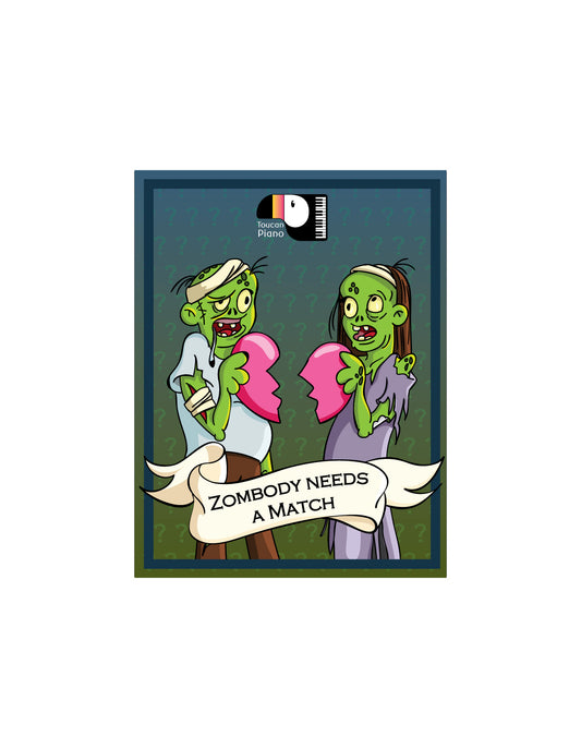Zombody Needs a Match
