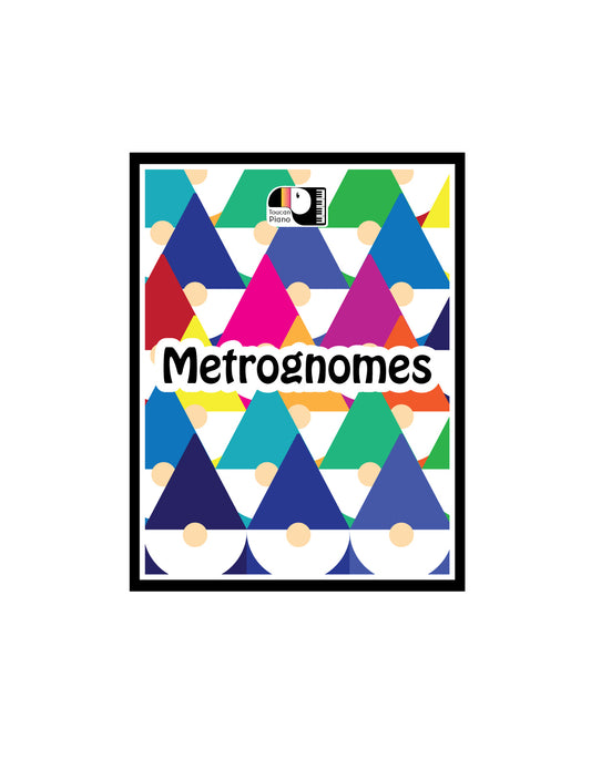 Metrognomes